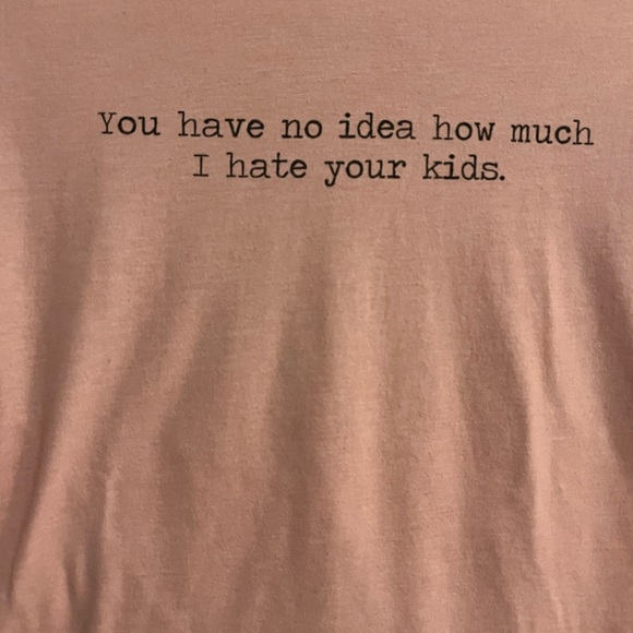 Bella Canvas Tops - Funny slogan ‘I Hate Your Kids’ Pink Ringer Tee Humor Women XL (looks like a L)